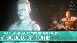 Assassins Creed Valhalla Tombs of the Fallen  Boudicca Tomb [upl. by Carroll]