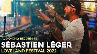 SÉBASTIEN LÉGER at Loveland Festival 2022  AUDIOONLY RECORDING [upl. by Vachill577]