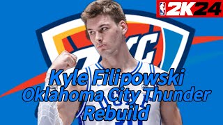 Kyle Filipowski OKC Thunder Rebuild [upl. by Tobias]