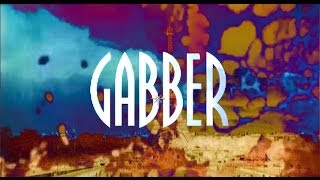 GABBER  A Journey 1993 to 2013 [upl. by Wehner]