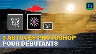 3 astuces Photoshop pour débutants [upl. by Burlie760]