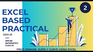 DEMAND SUPPLY CURVE EXCEL BASED PRACTICAL  XII [upl. by Sussi148]