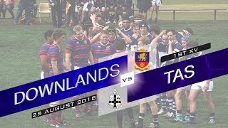 1st XV  Downlands College vs The Armidale School [upl. by Sliwa]