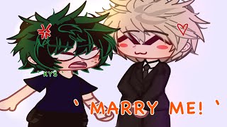 ‘ marry me ‘  gcmm  quirkless au  BKDK 💚🧡 [upl. by Archaimbaud]