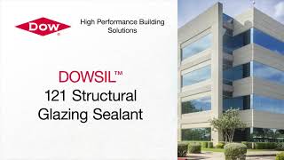 DOWSIL™ 121 Structural Glazing Sealant [upl. by Ennovehs]