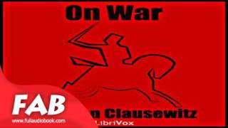 On War Volume 1 Full Audiobook by Carl von CLAUSEWITZ by Political Science [upl. by Eleirbag883]