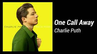 Charlie Puth  One Call Away 1 HOUR LOOP [upl. by Lena]