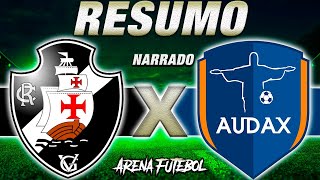 VASCO 1 x 0 AUDAXRJ Cariocão 2024 [upl. by Leifer]