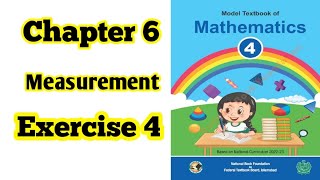 Class 4 math chapter 6 Exercise 4  Measurement National book foundation 2024 ilmi darasgah [upl. by Benjy818]