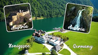 Königssee amp Berchtesgaden Germany  Flachau Austria  Hitlers former favorite holiday residence 4K [upl. by Alexandrina]