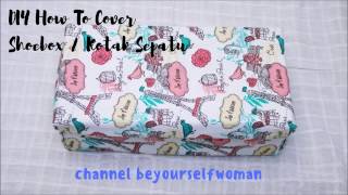 DIY How To Wrap Shoes Box With Fabric [upl. by Lahcym244]