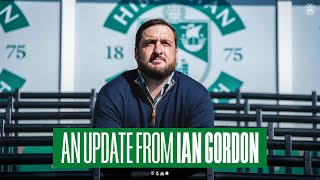 An Update from Ian Gordon  Hibernian FC [upl. by Hajin]