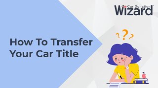 How to Sign Your Vehicle Title Transfer [upl. by Eilerua]