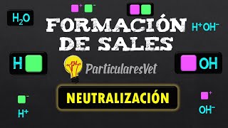 📋FORMACIÓN DE SALES📌ENTENDER A PARTIR DE UNA REACCIÓN DE NEUTRALIZACIÓN  Química General [upl. by Grover976]