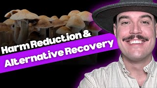 Harm Reduction amp Alternative Recovery w McCauley Sexton [upl. by Aleiram]