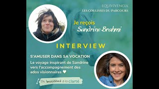 Parcours EquiVivencia  Interview Sandrine Brahmi [upl. by Hersh492]