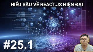 251 clone và cloneDeep method thư viện lodash  Hiểu Sâu về ReactJS Hiện Đại [upl. by Belier]