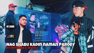 NAG SHABU KA DIN NAMAN  PARODY Ivouh x Ruthless Naglokokarinnaman [upl. by Gerstner]