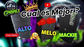 Mackie Melo y Alto Diferentes Usos y Aplicaciones Dj Sonorización Cantantes [upl. by Ennaitak]