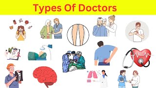 Types Of Doctors  50 Types Of Specialist Doctors  Doctors Name And Pronunciation [upl. by Balmuth]