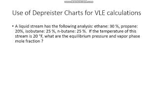 Example of VLE calculations using Depriester Chart [upl. by Tteve358]