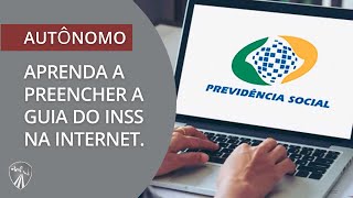 AUTÔNOMO APRENDA A PREENCHER A GUIA DO INSS NA INTERNET [upl. by Nyleve436]