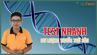 Test Nhanh Dư Lượng Thuốc Trừ Sâu Phần 1 [upl. by Winslow]