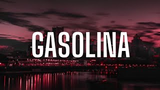 Gasolina  Daddy Yankee lyrics [upl. by Ynohtona3]