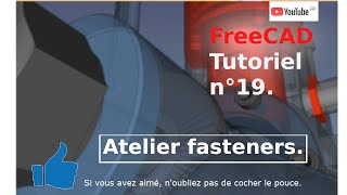 freecad atelier fasteners [upl. by Ronalda]