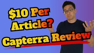 Capterra Review  Can You Really Earn 10 For Per Article You Write [upl. by Broddie]