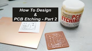 How to Design amp PCB Etching Part 2 [upl. by Naryk]