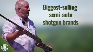 Biggestselling semiauto shotguns in the UK [upl. by Nalra]