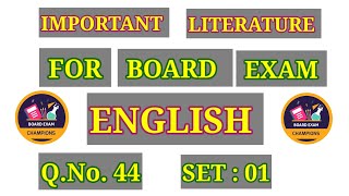 SET  01  Q44 ENGLISH  CLASS X  IMPORTANT LITERATURE FOR BOARD EXAM NCERTCBSE [upl. by Reynold]