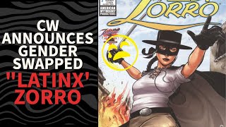 HOLLYWOOD CRINGE CW Announces quotLatinXquot Female Zorro [upl. by Riba492]