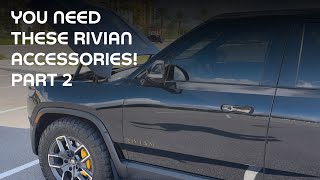 You Need These Rivian Accessories – Part 2 [upl. by Girovard]