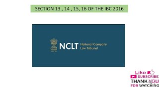 Section 13141516 of the IBC 2016 I NCLT Court I Moratorium in NCLT Court I PROCESS OF INSOLVENCY [upl. by Cailly]