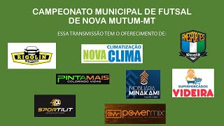 CAMPEONATO MUNICIPAL DE FUTSAL NOVA MUTUM 2024 [upl. by Schild]