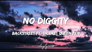 Blackstreet  No Diggity ft Dr Dre Queen Pen Lyrics [upl. by Abott113]