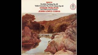 Bruch Scottish Fantasy in Eflat major Op46  Itzhak Perlman Jesús LópezCobos New Philharmonia [upl. by Karlene]