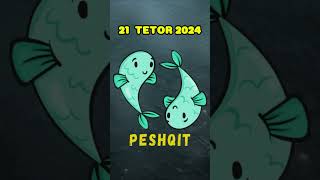 PESHQIT  Horoskopi ditor 21 tetor 2024 [upl. by Barbuto]