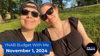 YNAB Budget With Me  November 1 2024 [upl. by Fryd]