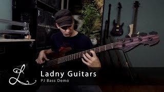 Ladny Guitars  PJ Bass Demo [upl. by Rika]