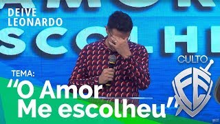 O Amor me escolheu  Deive Leonardo  Batista Lagoinha  Culto Fé [upl. by Tildy430]