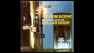 Seldom Scene  City Of New Orleans [upl. by Bigg]