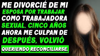 Me Divorcié de Mi Esposa Después de que Fue Hospitalizada Trabajando como Trabajadora Sexual [upl. by Olnek]