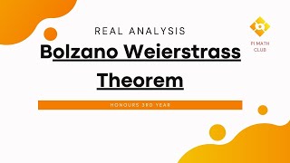 BolzanoWeierstrass Theorem  Real Analysis [upl. by Aloeda]