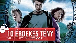 Harry Potter és az azkabani fogoly  10 érdekes tény [upl. by Eirrok]