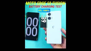 Moto Edge 50 Fusion Battery Charging Test shorts [upl. by Magna]