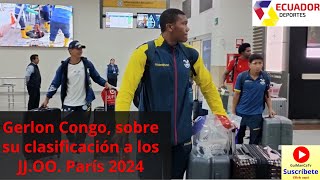 Boxeador Gerlon Congo y su cupo para JJOO París 2024 habló al llegar a Ecuador [upl. by Jaffe]