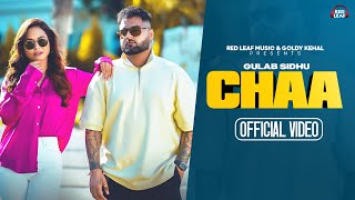 Chaa Full Video Gulab Sidhu  Sukh Lotey  Pooja Singh Rajput  New Punjabi Songs 2023 [upl. by Attolrac]